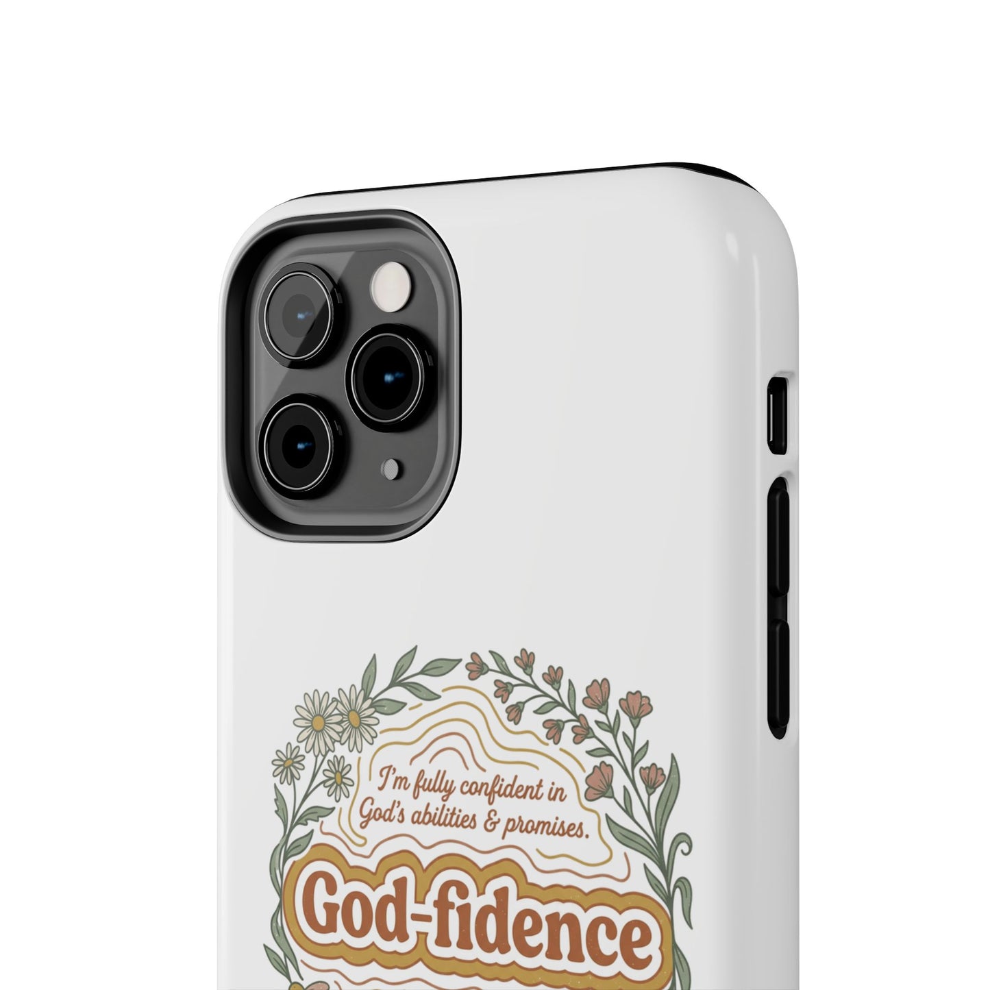 Faith Phone Case — "I am fully confident in God's abilities & promises"