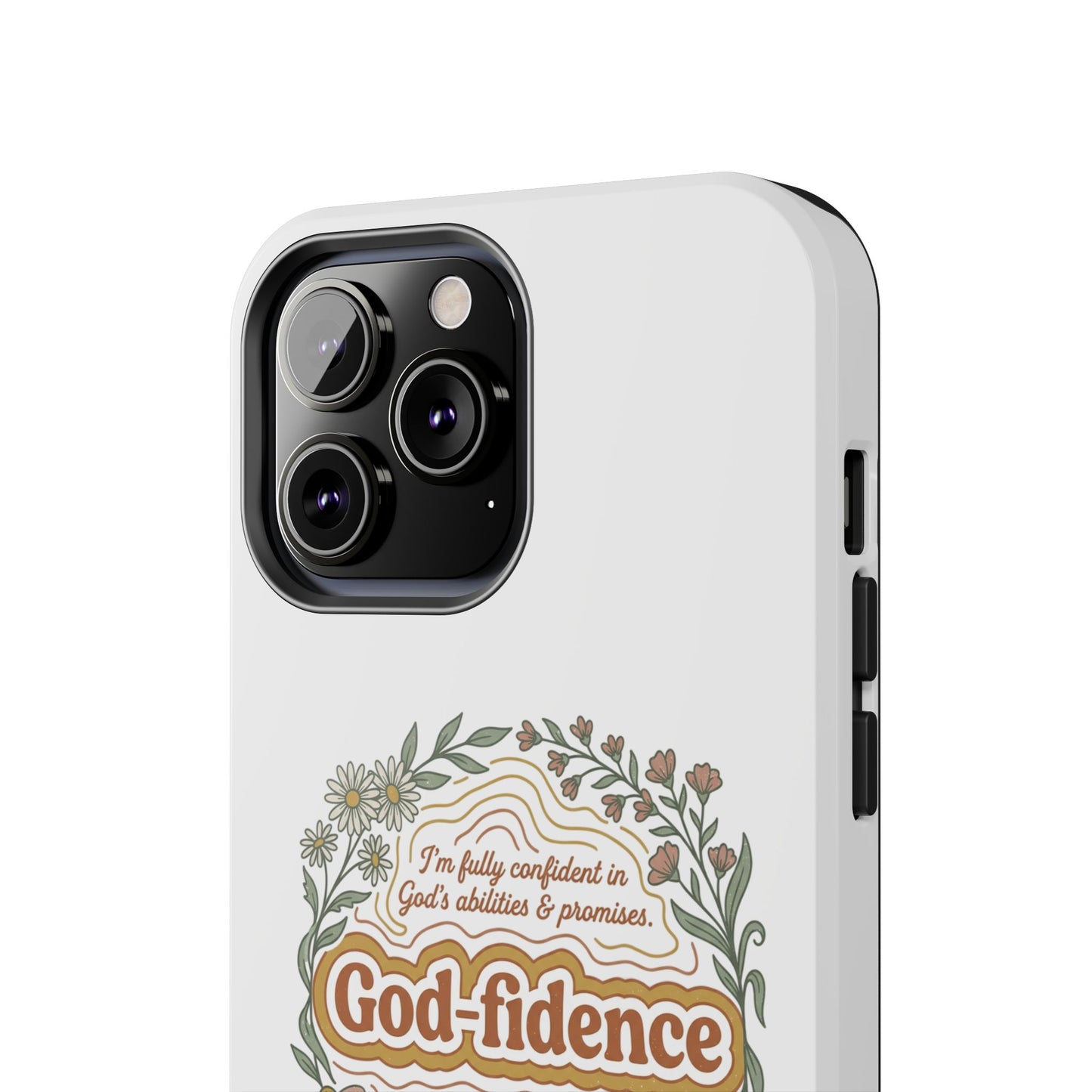 Faith Phone Case — "I am fully confident in God's abilities & promises"