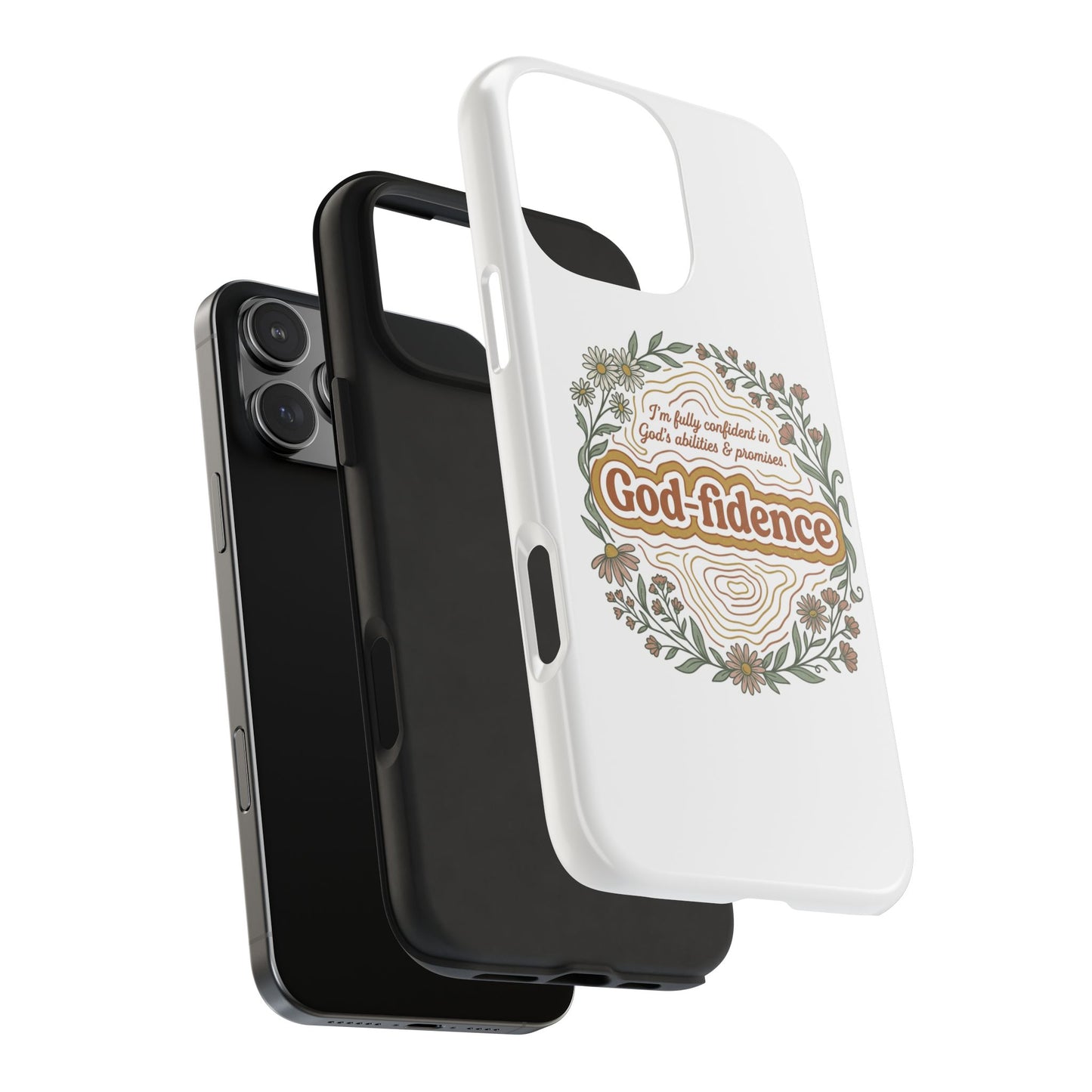 Faith Phone Case — "I am fully confident in God's abilities & promises"