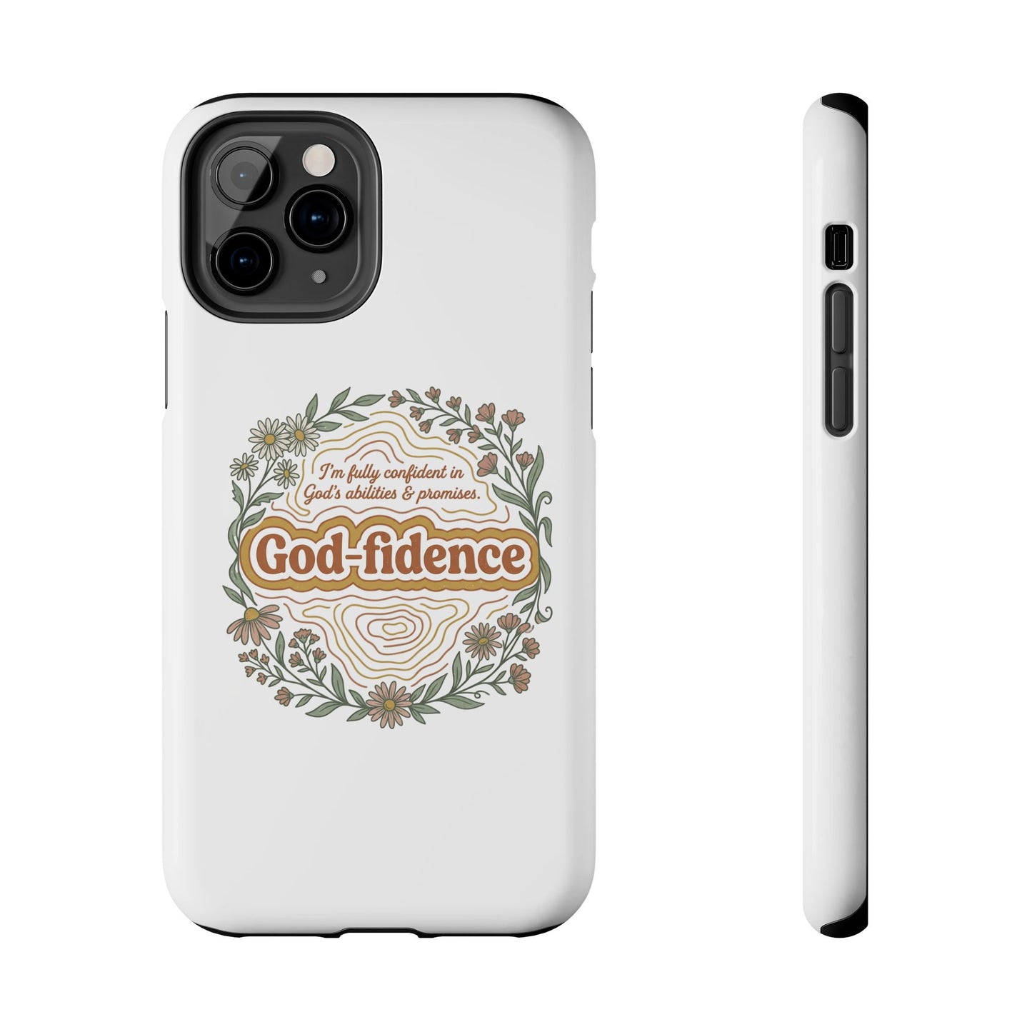 Faith Phone Case — "I am fully confident in God's abilities & promises"