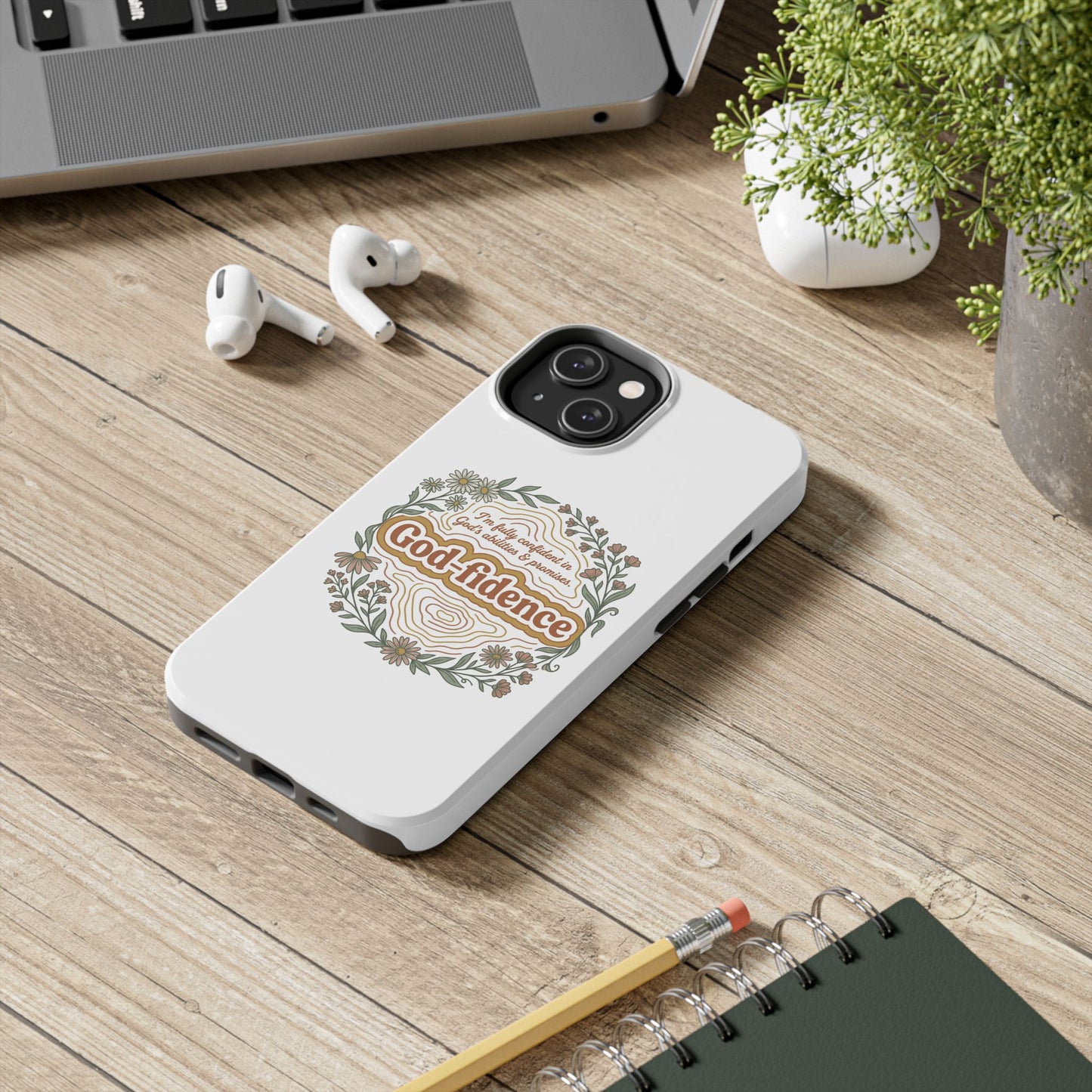 Faith Phone Case — "I am fully confident in God's abilities & promises"