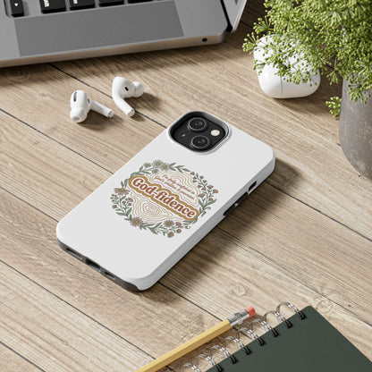 Faith Phone Case — "I am fully confident in God's abilities & promises"