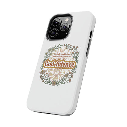 Faith Phone Case — "I am fully confident in God's abilities & promises"