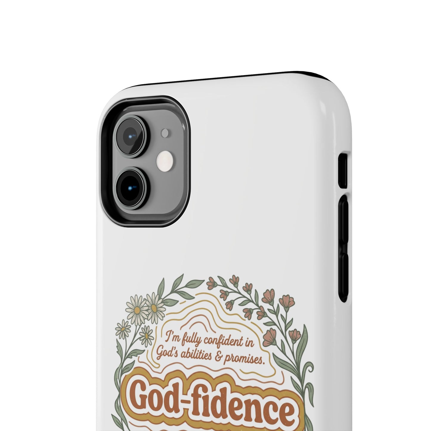 Faith Phone Case — "I am fully confident in God's abilities & promises"