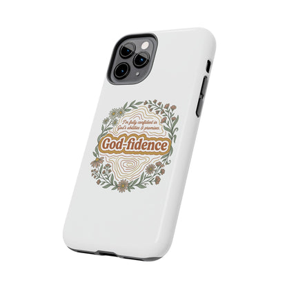 Faith Phone Case — "I am fully confident in God's abilities & promises"