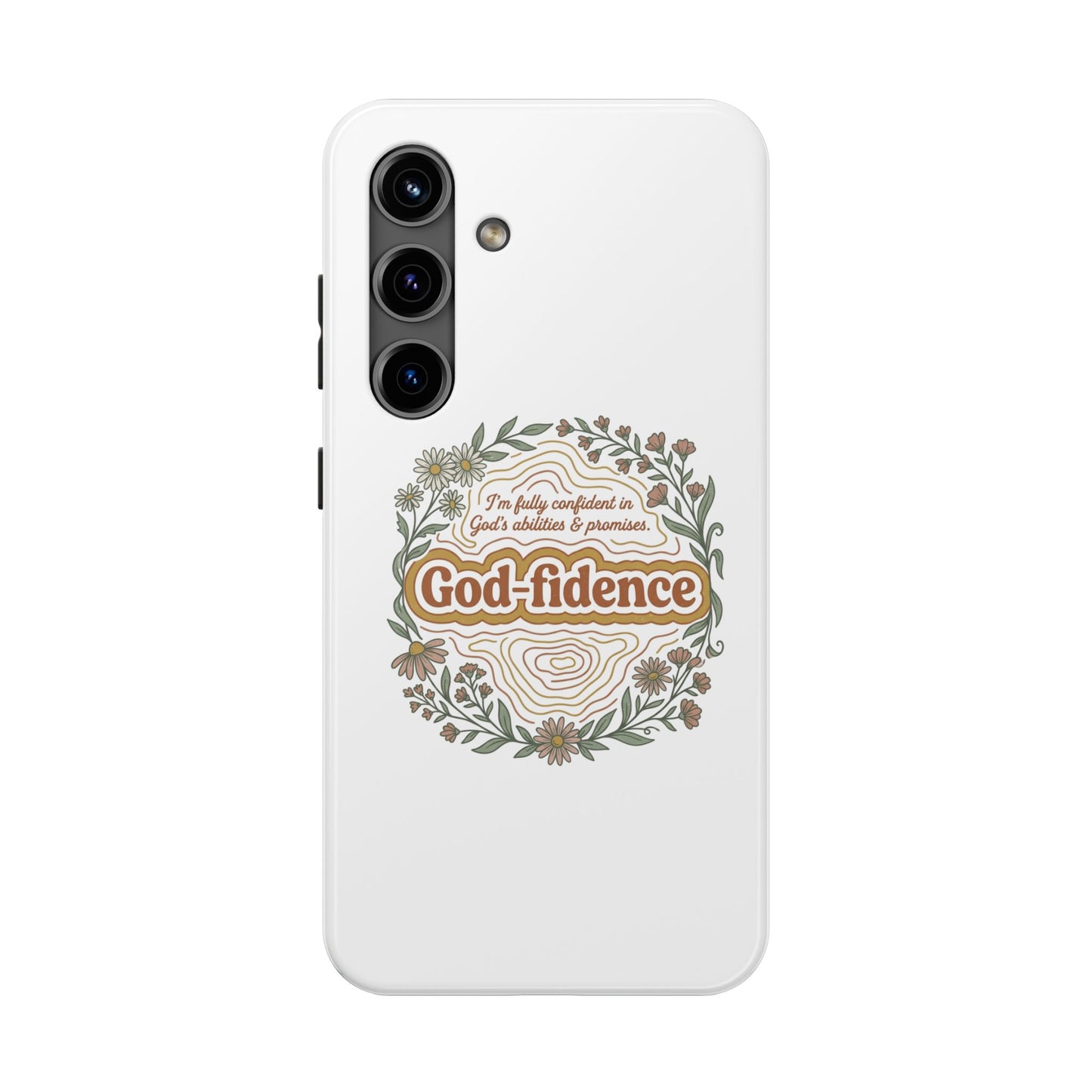 Faith Phone Case — "I am fully confident in God's abilities & promises"