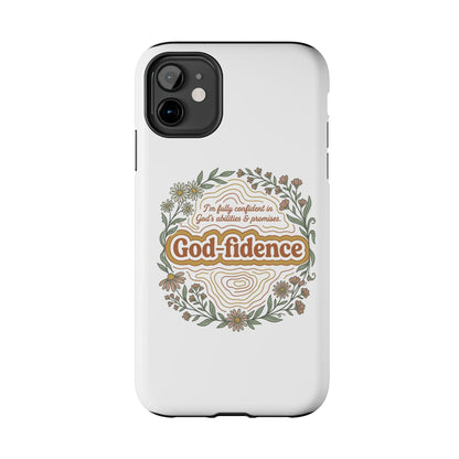 Faith Phone Case — "I am fully confident in God's abilities & promises"